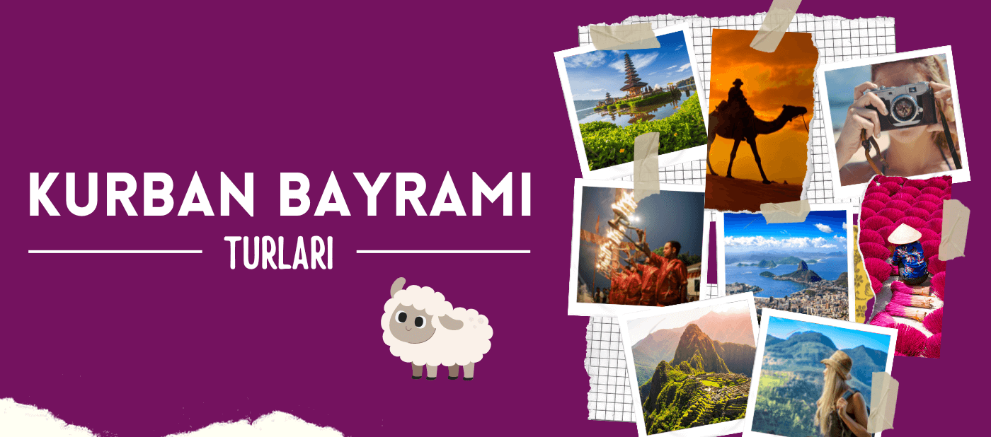 Kurban Bayramı Turları