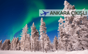 Ankara Çıkışlı Lapland Turu 2