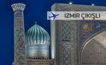 İzmir Çıkışlı Özbekistan Turu 